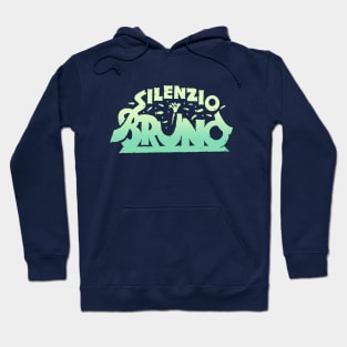 The Sound of Silenzio Hoodie